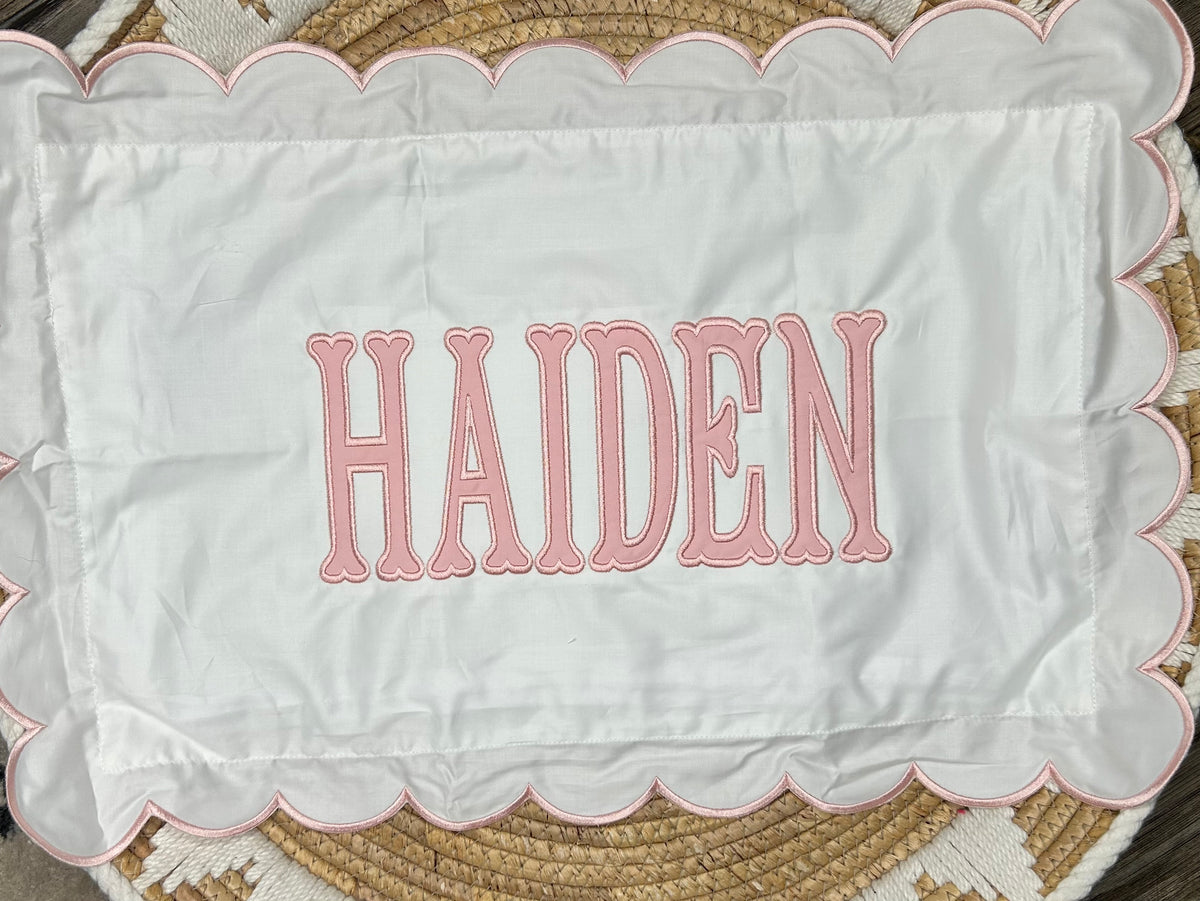 Embroidered name Heirloom Scalloped Edge Pillowcase