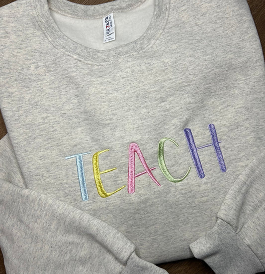 TEACH sweatshirt